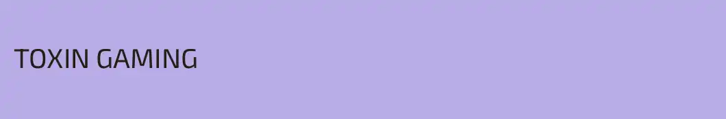 TOXIN GAMING